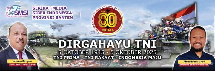 SMSI Banten, Ucapan HUT TNI ke 80 tahun