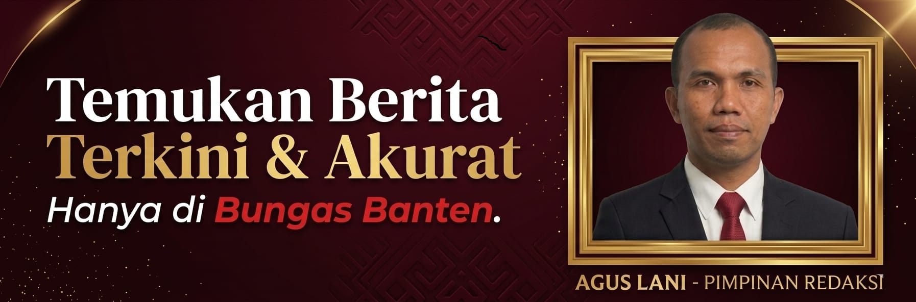 Update Setiap Detik - Bungas Banten